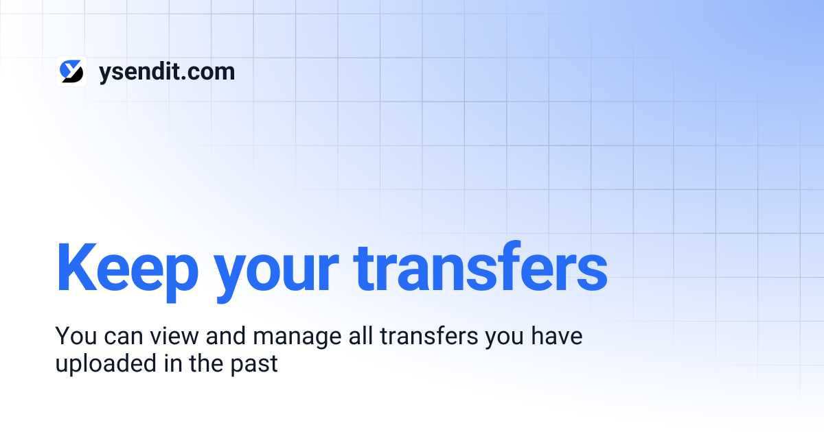 Keep your transfers | ysendit.com